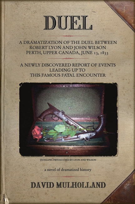 DUEL: A Novel of Dramatized History